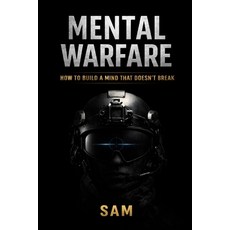 (영문도서)Mental Warfare: How to build a mind that doesn't break Paperback, Independently Published, English, 9798195521356