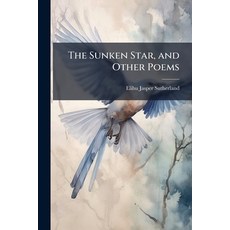 (英文圖書)The Sunken Star and Other Poems 平裝版, Hutson Street Press, 英文