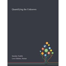 Quantifying the Unknown Paperback, Saint Philip Street Press, English, 9781013294204