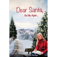 (영문도서)Dear Santa It's Me Again Paperback, Mysti Productions, LLC, English, 9798349397318