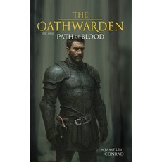 (英文圖書)The Oathwarden: Path of Blood 精裝版, Conrad Publishing, 英文
