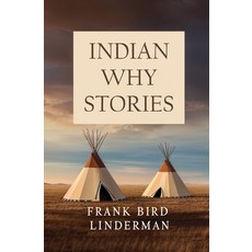 (英文圖書)Indian Why Stories 平裝版, Left of Brain Books, 英文