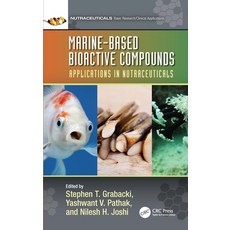 (영문도서) Marine-Based Bioactive Compounds: Applications in Nutraceuticals Paperback, CRC Press, English, 9780367651749
