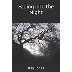 (영문도서)Fading into the Night Paperback, Independently Published, English, 9798324654986