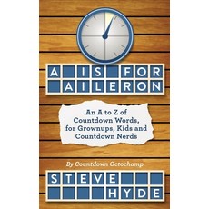 (영문도서) A is for Aileron Paperback, Independently Published, English, 9798839965782