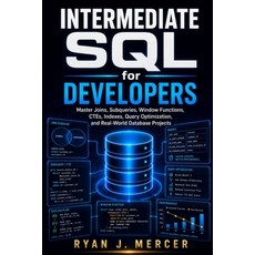 (英文圖書)Intermediate SQL for Developers: Master Joins Subqueries Window Functions CTE... 平裝版, Independently Published, English, Paperback