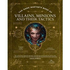 (영문도서) The Game Master's Book of Villains Minions and Their Tactics: Epic New Antagonists for Your ... Hardcover, Media Lab Books, English, 9781956403411