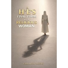 (영문도서)A Ho's Final Form Is A Religious Woman Paperback, Independently Published, English, 9798244342772