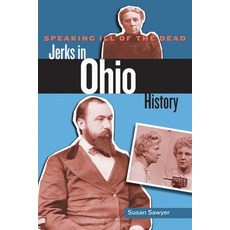 (英文圖書)Speaking Ill of the Dead: Jerks in Ohio History 平裝版, Globe Pequot Press, 英文