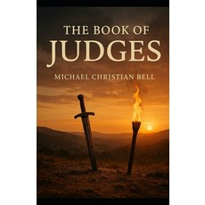 (영문도서)The Book of Judges Paperback, Independently Published, English, 9798271004049