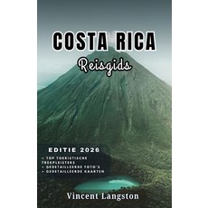 (영문도서)COSTA RICA Reisgids 2026: Insidertips voor stranden wildlife-excursies en lokal... Paperback, Independently Published, English, 9798198011830