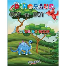 Dinosaur Dot To Dot Coloring Book For Kids: Dinosaur Alphabet Dot To Dot Coloring And Letter Tracing... Paperback, Independently Published, English, 9798571524988