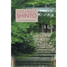 Exploring Shinto Paperback, Equinox Publishing (UK)