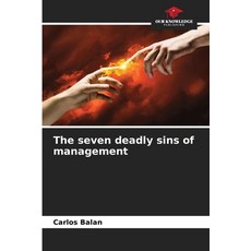 (英文圖書)The seven deadly sins of management 平裝版, Our Knowledge Publishing, 英文