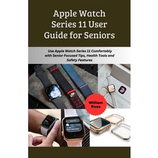 (英文圖書)Apple Watch Series 11 User Guide for Seniors: Use Apple Watch Series 11 Comforta... 平裝版, Independently Published, 英文