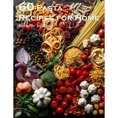 (영문도서) 60 Pasta Recipes for Home Paperback, Marick Booster, English, 9798869188731