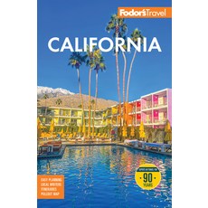 (영문도서)Fodor's California: With the Best Road Trips Paperback, Fodor's Travel Publications, English, 9781640978621 Fodor's Travel Publications, English, 9781640978621