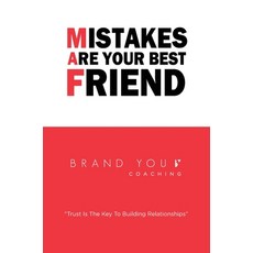 (영문도서) Mistakes Are Your Best Friend Hardcover, Brand You Creative Agency, English, 9781805172635