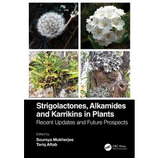 (영문도서) Strigolactones Alkamides and Karrikins in Plants: Recent Updates and Future Pr... Hardcover, CRC Press, English, 9781032124339