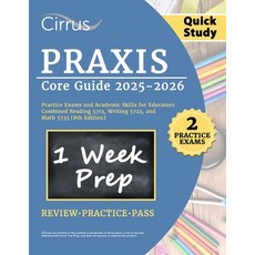 (英文圖書)Praxis Core Quick Study Guide 2025-2026: 2 Practice Exams and Academic Skills fo... 平裝版, Cirrus Test Prep, 英文