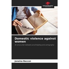 (영문도서) Domestic violence against women Paperback, Our Knowledge Publishing, English, 9786207881994