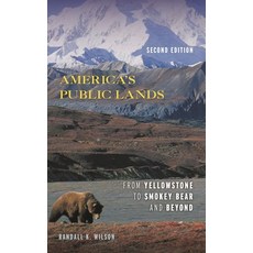 (英文圖書)America's Public Lands: From Yellowstone to Smokey Bear and Beyond 精裝版, Rowman & Littlefield Publis..., English, Hardcover
