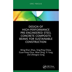 (영문도서)Design of High-Performance Pre-Engineered Steel Concrete Composite Beams for Sus... Paperback, CRC Press, English, 9781032626925 CRC Press, English, 9781032626925