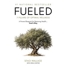 (영문도서)Fueled: 7 Pillars of Optimal Wellness Paperback, Empoweryou Publishing, English, 9781732791671