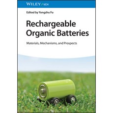 (영문도서) Rechargeable Organic Batteries: Materials Mechanisms and Prospects Hardcover, Wiley-Vch, English, 9783527350803