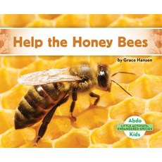 Help the Honey Bees Library Binding, Abdo Kids, English, 9781532182013