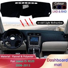 대쉬보드 커버 대시보드 패드 렉서스 IS XE20 IS250 300h 350 200d 220d 2006 ~ 2013 차양 매트 쿠션 카펫 러그 자동차, Polyester Red Edge, Right hand drive, 2006-2013