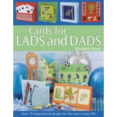 (영문도서) Cards for Lads and Dads: Over 70 Inspirational Designs for the Men in Your Life Paperback, David & Charles, English, 9780715322871