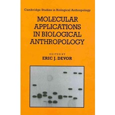 Molecular Applications in Biological Anthropology, Cambridge University Press