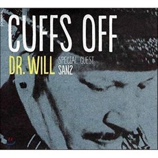[CD] Dr. Will (닥터 윌) - Cuffs Off (Special Guest San2)