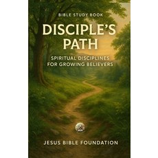 (外文書)Bible Study Book Disciple's Path: Spiritual Disciplines for Growing Believers Paperback, Independently Published, English