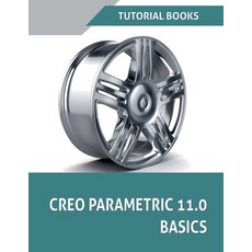 (영문도서) Creo Parametric 11.0 Basics Paperback, Tutorial Books, English, 9798230958239