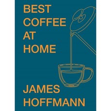 베스트 커피 앳 홈, 제임스 호프만 저/조진경 역, 디자인이음