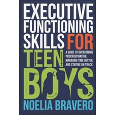 (英文圖書)Executive Functioning Skills for Teen Boys: A Guide to Overcoming Procrastinatio... 平裝版, Independently Published, 英文