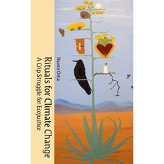 (영문도서) Rituals for Climate Change: A Crip Struggle for Ecojustice Paperback, Punctum Books, English, 9781685711122