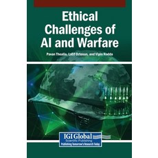 (영문도서)Ethical Challenges of AI and Warfare Hardcover, Igi Global Scientific Publi..., English, 9798337336114 Igi Global Scientific Publi..., English, 9798337336114