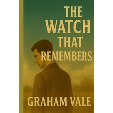 (英文圖書)The watch That Remembered 平裝版, Independently Published, 英文