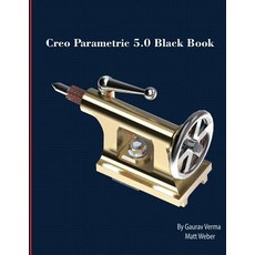 (영문도서) Creo Parametric 5.0 Black Book Paperback, Cadcamcae Works, English, 9781988722368