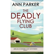 (영문도서)The Deadly Flying Club Hardcover, Next Chapter, English, 9784824198761