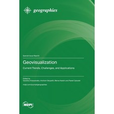 (英文圖書)Geovisualization: Current Trends Challenges and Applications 精裝版, Mdpi AG, 英文