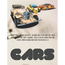 Activity Books for boys Ages 6-12 - Coloring Cars. Extra Large 350+ pages. More than 170 cars: Coupe... Paperback, Independently Published, English, 9798583103171