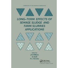 (영문도서)Long-Term Effects of Sewage Sludge and Farm Slurries Applications Hardcover, CRC Press, English, 9780853343998 CRC Press, English, 9780853343998