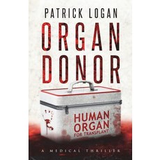 (영문도서) Organ Donor Paperback, Createspace Independent Pub..., English, 9781722600051