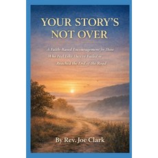 (영문도서)Your Story's Not Over Paperback, Independently Published, English, 9798244149265
