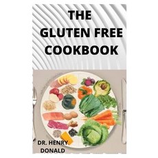 The Gluten Free Cookbook Paperback, Independently Published