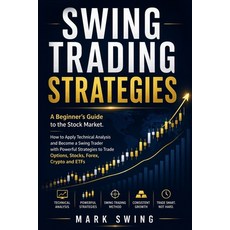 (영문도서)Swing Trading Strategies: A Beginner's Guide to the Stock Market. How to Apply T... Paperback, Lucid Page Media, English, 9783691049626
